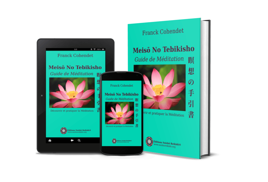 Meisō No Tebikisho ⋅ Guide de Méditation - de Franck Cohendet - Éditions Suishō Reikidō® - suishoreikido.org