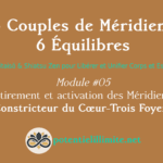 6 Couples de Méridiens, 6 Équilibres - Mod.05 - Aikitaisō & Shiatsu Zen pour Libérer Corps et Esprit - Programme de Formation L’Académie - potentielillimite.net